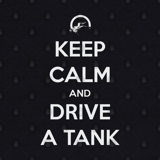 Keep calm and drive a tank (M4 Sherman) by FAawRay